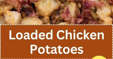Loaded Chicken & Potatoes